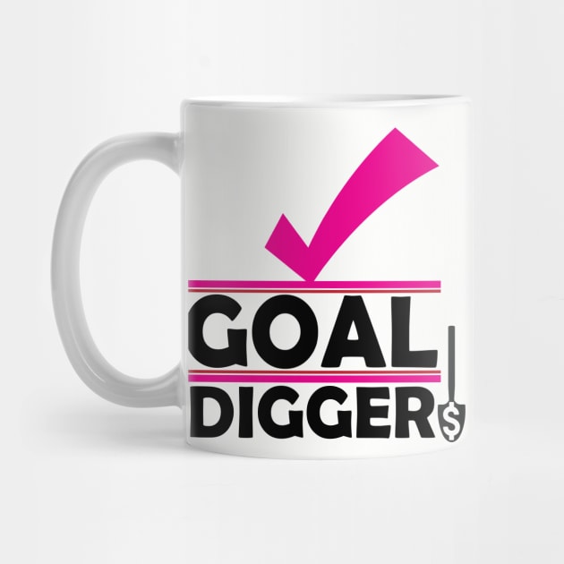 Goal Digger! by BlackPawCanvas